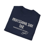 Professional Shoe Tier Shirt, Funny Kindergarten Teacher Shirt, Kindergarten Teacher Gift, Teacher Tee, Back to School Gift