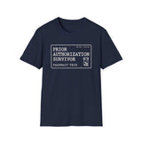Prior Authorization Survivor Shirt, Funny Pharmacy Tech Shirt, Pharmacist Gift, Pharmacy Technician Tee, Pharmacy Week Gift