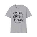 Cast On, Cast Off, Repeat Shirt, Funny Knitter Shirt, Knitting Gift, Knitter Tee, Yarn Lover Gift