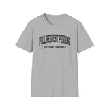 Pull Request Pending Shirt, Funny Software Engineer Shirt, Programmer Gift, Software Developer Tee, Coder Gift