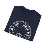 My Dice Hate Me Shirt, Funny Game Master Shirt, Tabletop Gamer Gift, RPG Tee, Game Night Gift