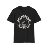 One More Rep, Then We Talk Shirt, Funny Physical Therapy Shirt, PT Gift, Physical Therapist Tee, Rehab Team Gift