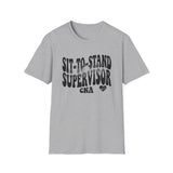 Sit-to-Stand Supervisor Shirt, Funny CNA Shirt, CNA Gift, Nursing Assistant Tee, Healthcare Worker Gift