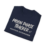 Moon Phase Tracker Shirt, Funny Amateur Astronomer Shirt, Astronomy Gift, Stargazing Tee, Space Lover Gift