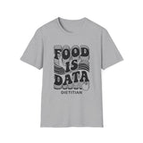 Food Is Data Shirt, Funny Dietitian Shirt, Dietitian Gift, Nutrition Tee, RD Gift