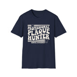 Professional Plaque Hunter Shirt, Funny Dental Hygienist Shirt, RDH Gift, Dental Office Team Tee, Dental Hygiene Gift