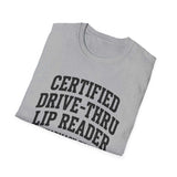 Certified Drive-Thru Lip Reader Shirt, Funny Pharmacy Tech Shirt, Pharmacist Gift, Pharmacy Technician Tee, Pharmacy Week Gift