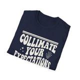 Collimate Your Expectations Shirt, Funny X-Ray Tech Shirt, Radiology Tech Gift, Rad Tech Week Tee, Radiologic Technologist