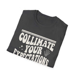 Collimate Your Expectations Shirt, Funny X-Ray Tech Shirt, Radiology Tech Gift, Rad Tech Week Tee, Radiologic Technologist