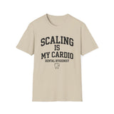 Scaling Is My Cardio Shirt, Funny Dental Hygienist Shirt, RDH Gift, Dental Office Team Tee, Dental Hygiene Gift