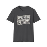 Nice Veins (Professionally Speaking) Shirt, Funny Phlebotomist Shirt, Phlebotomy Gift, Lab Tech Tee, Lab Week Gift