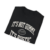It's Not Gummy, It's Rustic Shirt, Funny Sourdough Shirt, Sourdough Starter Gift, Bread Baker Tee, Homestead Baking Gift