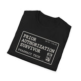 Prior Authorization Survivor Shirt, Funny Pharmacy Tech Shirt, Pharmacist Gift, Pharmacy Technician Tee, Pharmacy Week Gift