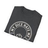 My Dice Hate Me Shirt, Funny Game Master Shirt, Tabletop Gamer Gift, RPG Tee, Game Night Gift