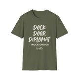 Dock Door Diplomat Shirt, Funny Truck Driver Shirt, Trucker Gift, Truck Driver Tee, CDL Driver Gift