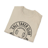 Call Taker Club Shirt, Funny 911 Dispatcher Shirt, Dispatcher Gift, 911 Dispatcher Tee, Telecommunicator Gift