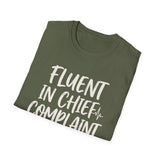 Fluent in Chief Complaint Shirt, Funny ER Nurse Shirt, ER Nurse Gift, Emergency Nurse Tee, Nurse Week Gift