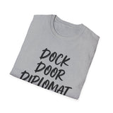 Dock Door Diplomat Shirt, Funny Truck Driver Shirt, Trucker Gift, Truck Driver Tee, CDL Driver Gift