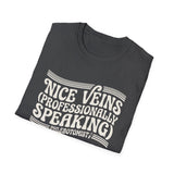 Nice Veins (Professionally Speaking) Shirt, Funny Phlebotomist Shirt, Phlebotomy Gift, Lab Tech Tee, Lab Week Gift