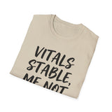 Vitals Stable, Me Not So Much Shirt, Funny EMT Shirt, EMT Gift, Paramedic Tee, First Responder Gift