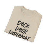 Dock Door Diplomat Shirt, Funny Truck Driver Shirt, Trucker Gift, Truck Driver Tee, CDL Driver Gift