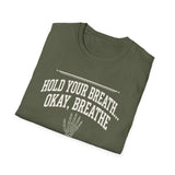 Hold Your Breath Okay, Breathe Shirt, Funny X-Ray Tech Shirt, Radiology Tech Gift, Rad Tech Week Tee, Radiologic Technologist