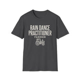 Rain Dance Practitioner Shirt, Funny Farmer Shirt, Farmer Gift, Farm Tee, Homestead Gift