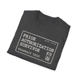 Prior Authorization Survivor Shirt, Funny Pharmacy Tech Shirt, Pharmacist Gift, Pharmacy Technician Tee, Pharmacy Week Gift
