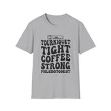 Tourniquet Tight, Coffee Strong Shirt, Funny Phlebotomist Shirt, Phlebotomy Gift, Lab Tech Tee, Lab Week Gift