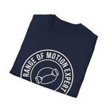 Range of Motion Expert Shirt, Funny Physical Therapy Shirt, PT Gift, Physical Therapist Tee, Rehab Team Gift