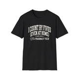I Count by Fives (Even at Home) Shirt, Funny Pharmacy Tech Shirt, Pharmacist Gift, Pharmacy Technician Tee, Pharmacy Week Gift