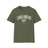 Load and Go Shirt, Funny EMT Shirt, EMT Gift, Paramedic Tee, First Responder Gift