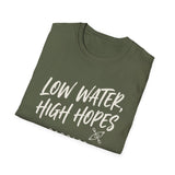 Low Water, High Hopes Shirt, Funny Paddler Shirt, Kayaker Gift, Paddling Tee, Lake Life Gift