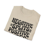 Negative Splits, Positive Vibes Shirt, Funny Runner Shirt, Runner Gift, Running Tee, Marathon Gift