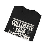 Collimate Your Expectations Shirt, Funny X-Ray Tech Shirt, Radiology Tech Gift, Rad Tech Week Tee, Radiologic Technologist
