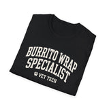 Burrito Wrap Specialist Shirt, Funny Vet Tech Shirt, Vet Tech Gift, Veterinary Technician Tee, Vet Clinic Gift
