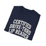 Certified Drive-Thru Lip Reader Shirt, Funny Pharmacy Tech Shirt, Pharmacist Gift, Pharmacy Technician Tee, Pharmacy Week Gift