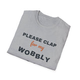 Please Clap for My Wobbly Bowl Shirt, Funny Pottery Shirt, Beginner Potter Gift, Ceramics Class Tee, Clay Artist T-Shirt