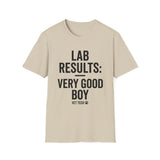 Lab Results: Very Good Boy Shirt, Funny Vet Tech Shirt, Vet Tech Gift, Veterinary Technician Tee, Vet Clinic Gift