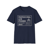 Professional Air Pusher Shirt, Respiratory Therapist Shirt, Funny RT Shirt, Respiratory Therapy Gift, RT Week Tee