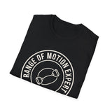 Range of Motion Expert Shirt, Funny Physical Therapy Shirt, PT Gift, Physical Therapist Tee, Rehab Team Gift