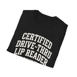 Certified Drive-Thru Lip Reader Shirt, Funny Pharmacy Tech Shirt, Pharmacist Gift, Pharmacy Technician Tee, Pharmacy Week Gift
