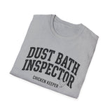 Dust Bath Inspector Shirt, Funny Chicken Keeper Shirt, Chicken Lover Gift, Backyard Chicken Tee, Homestead Gift