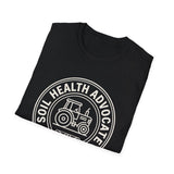 Soil Health Advocate Shirt, Funny Farmer Shirt, Farmer Gift, Farm Tee, Homestead Gift