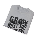 Grow What You Eat Shirt, Funny Farmer Shirt, Farmer Gift, Farm Tee, Homestead Gift
