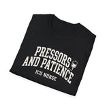 Pressors and Patience Shirt, Funny ICU Nurse Shirt, ICU Nurse Gift, Critical Care Nurse Tee, Nurse Week Gift