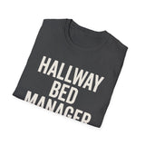 Hallway Bed Manager Shirt, Funny ER Nurse Shirt, ER Nurse Gift, Emergency Nurse Tee, Nurse Week Gift