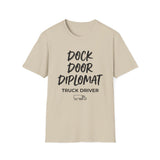 Dock Door Diplomat Shirt, Funny Truck Driver Shirt, Trucker Gift, Truck Driver Tee, CDL Driver Gift