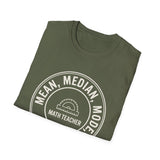 Mean, Median, Mode, Coffee Shirt, Funny Math Teacher Shirt, Math Teacher Gift, Teacher Tee, Back to School Gift