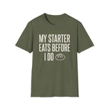 My Starter Eats Before I Do Shirt, Funny Sourdough Shirt, Sourdough Starter Gift, Bread Baker Tee, Homestead Baking Gift